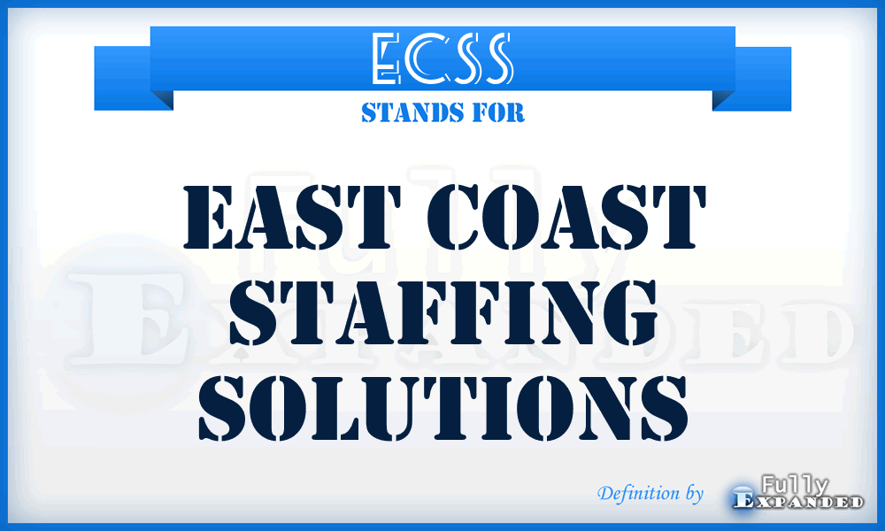 ECSS - East Coast Staffing Solutions