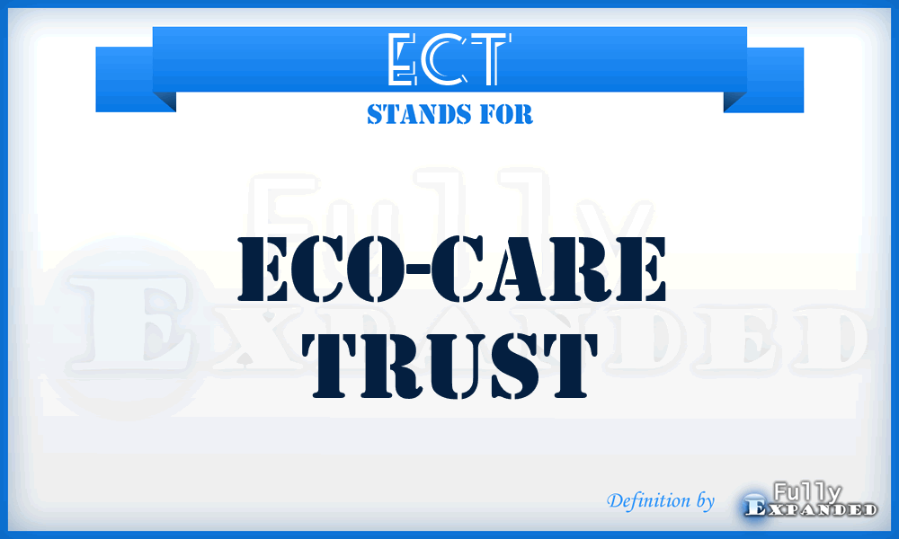 ECT - Eco-Care Trust