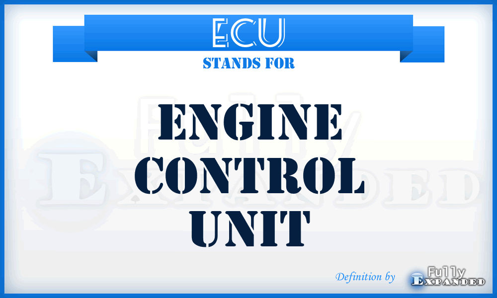 ECU - Engine Control Unit