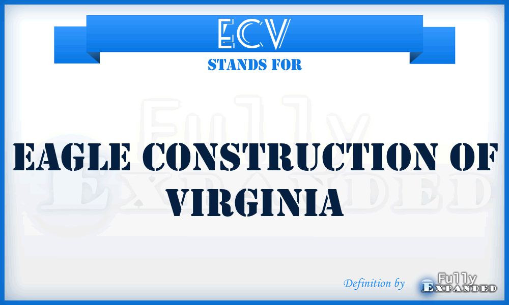 ECV - Eagle Construction of Virginia