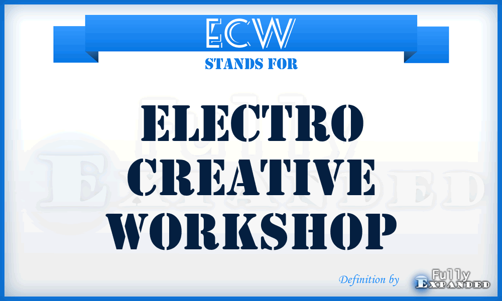 ECW - Electro Creative Workshop