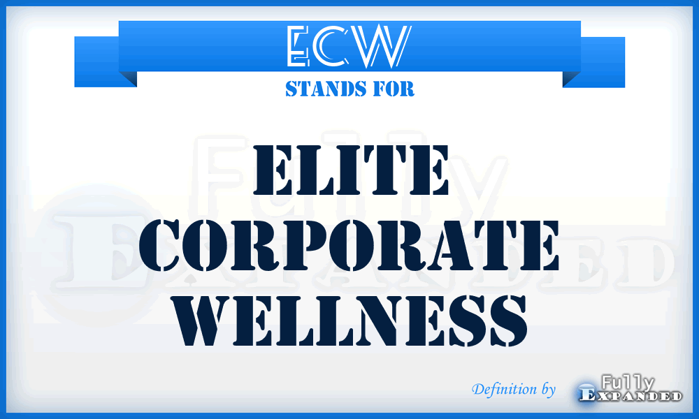 ECW - Elite Corporate Wellness