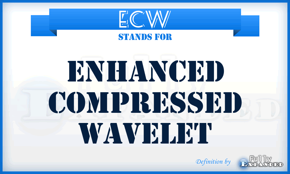 ECW - Enhanced Compressed Wavelet