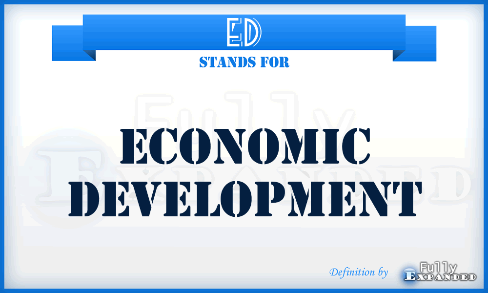 ED - Economic Development
