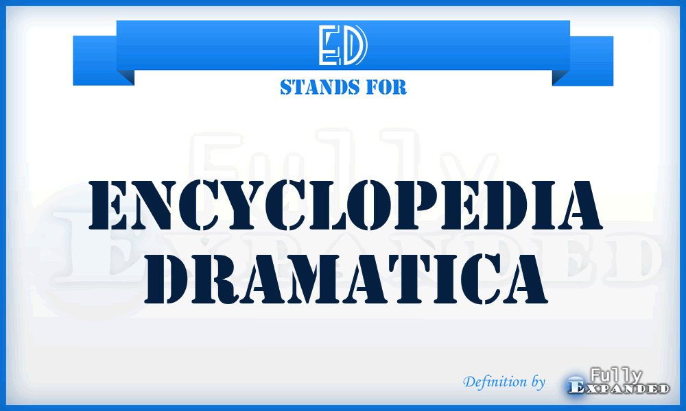 ED - Encyclopedia Dramatica