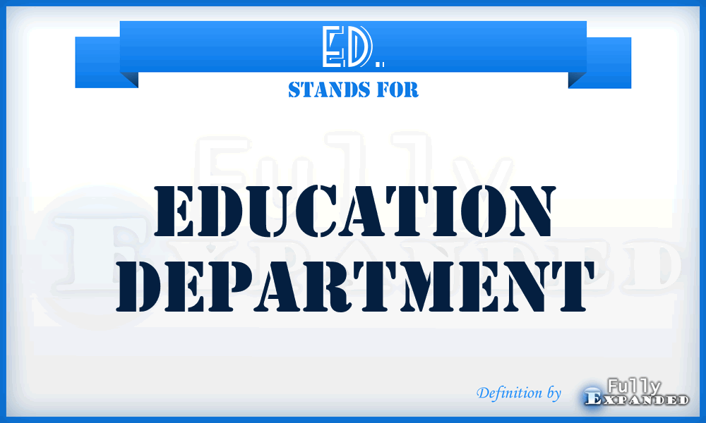 ED. - Education Department