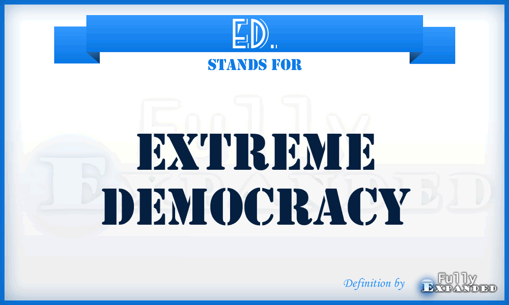 ED. - Extreme Democracy