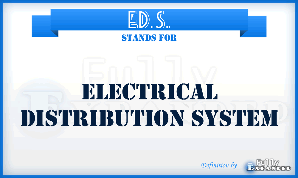 ED.S. - Electrical Distribution System