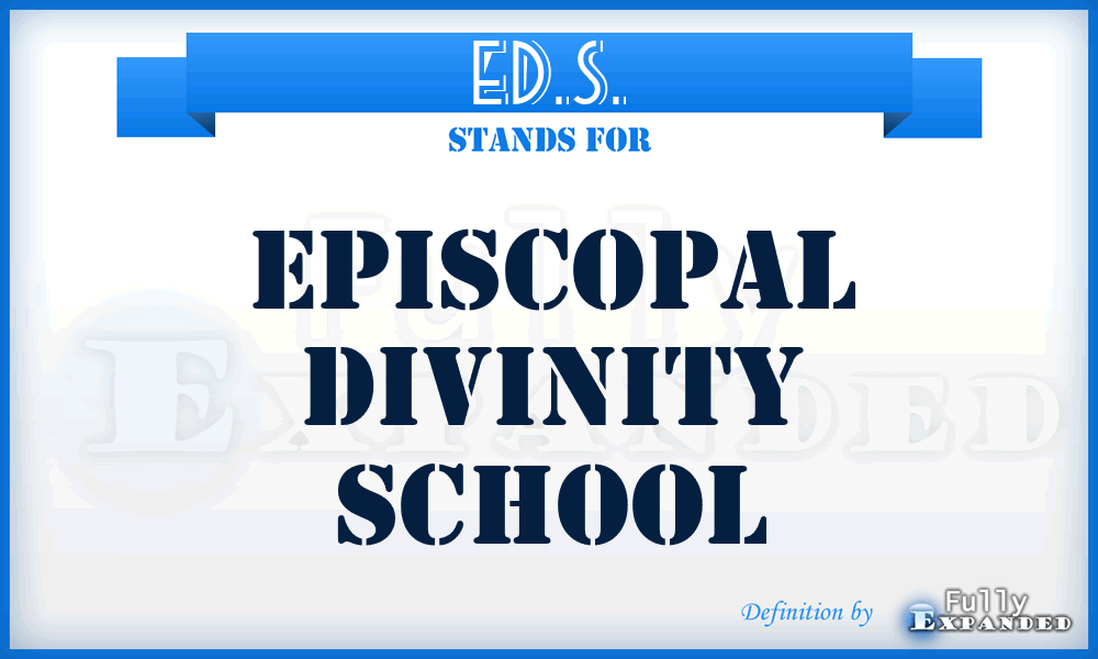 ED.S. - Episcopal Divinity School