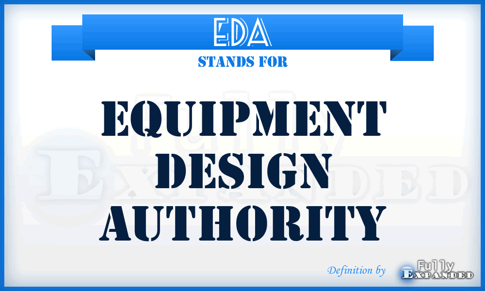 EDA - Equipment Design Authority