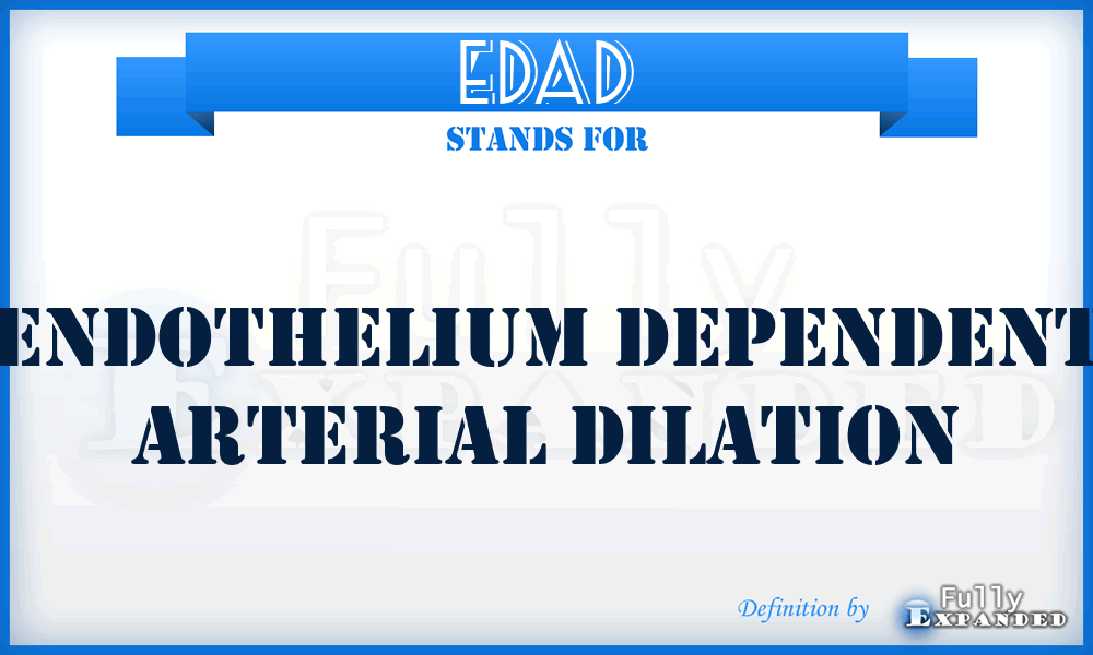 EDAD - Endothelium Dependent Arterial Dilation