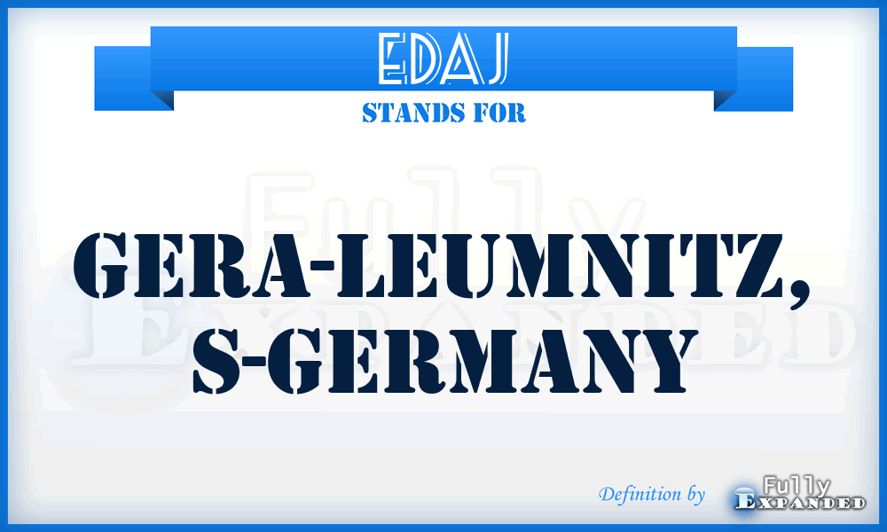 EDAJ - Gera-Leumnitz, S-Germany