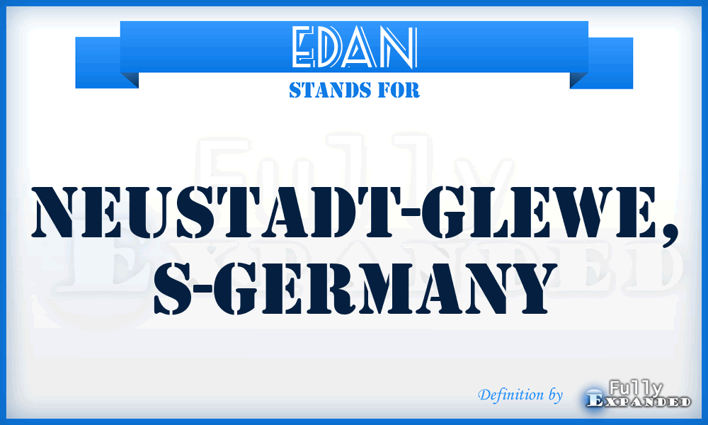 EDAN - Neustadt-Glewe, S-Germany