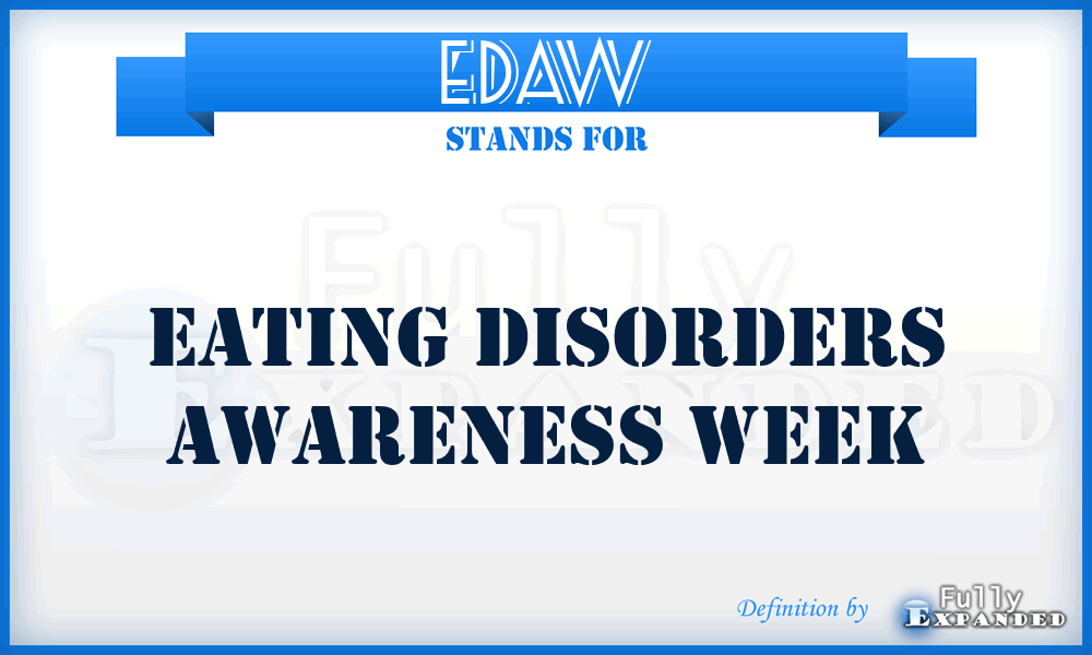 EDAW - Eating Disorders Awareness Week