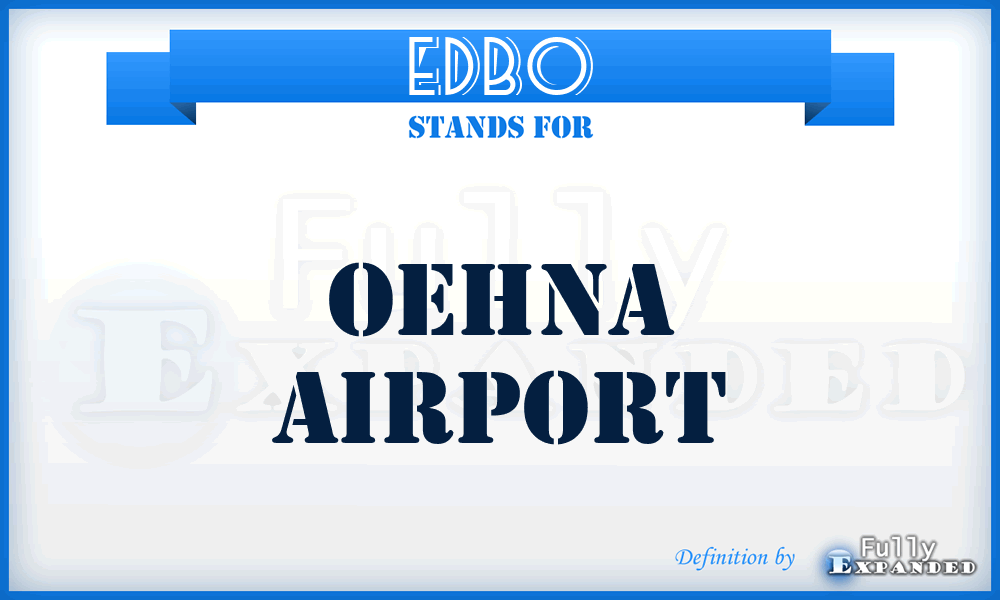 EDBO - Oehna airport