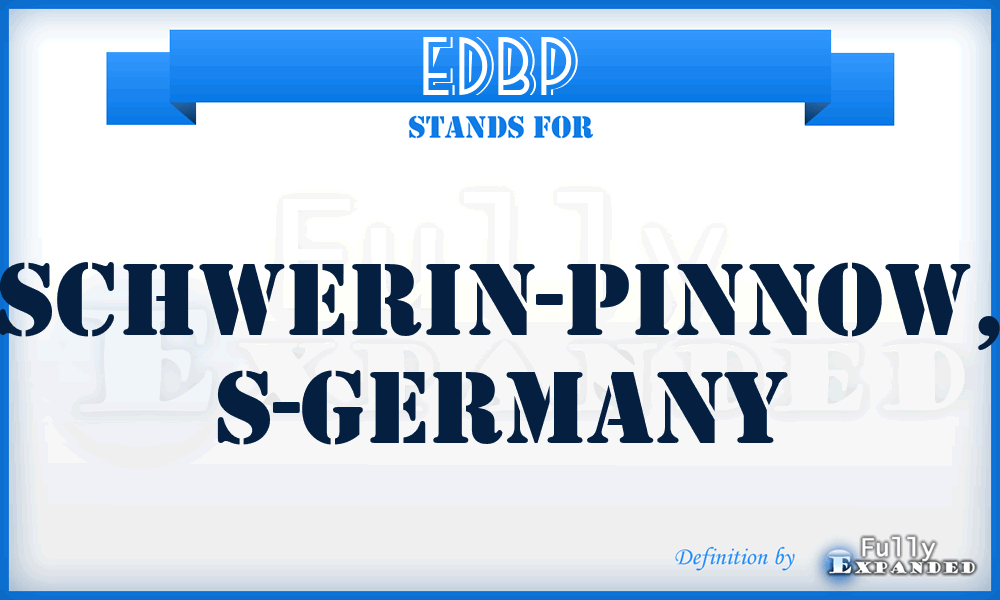 EDBP - Schwerin-Pinnow, S-Germany