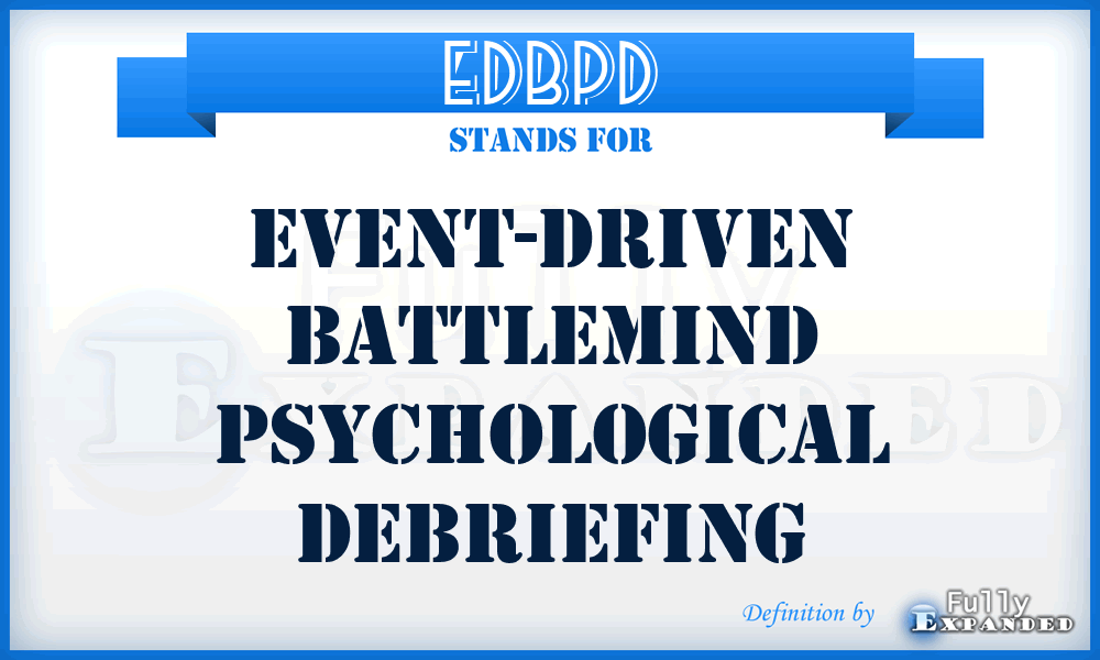 EDBPD - Event-driven Battlemind Psychological Debriefing