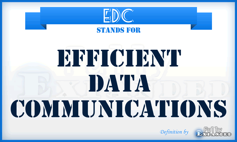 EDC - Efficient Data Communications