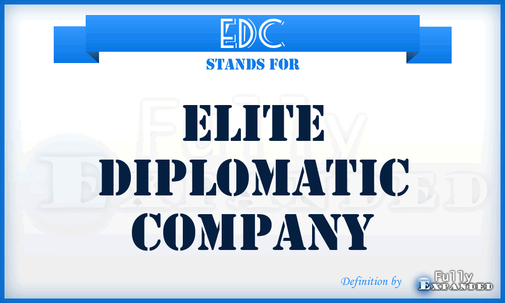 EDC - Elite Diplomatic Company