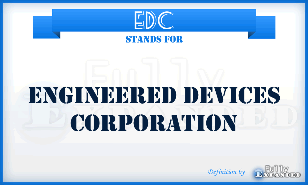 EDC - Engineered Devices Corporation