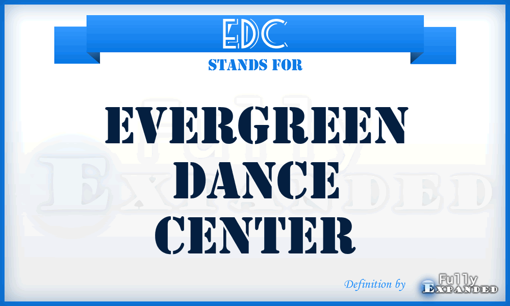 EDC - Evergreen Dance Center