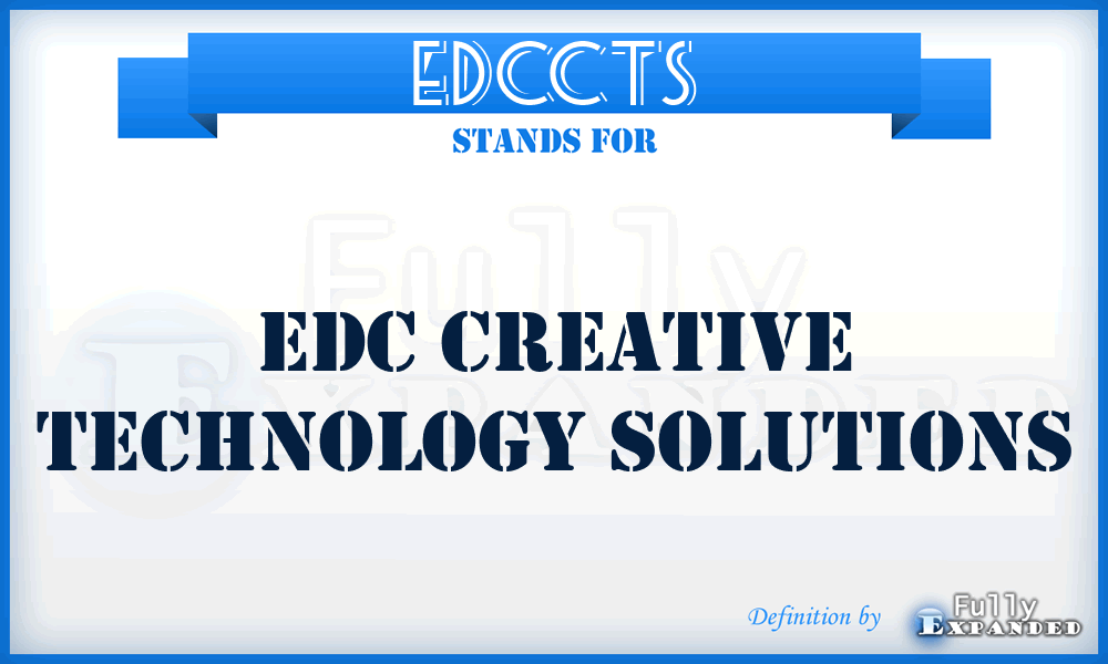 EDCCTS - EDC Creative Technology Solutions