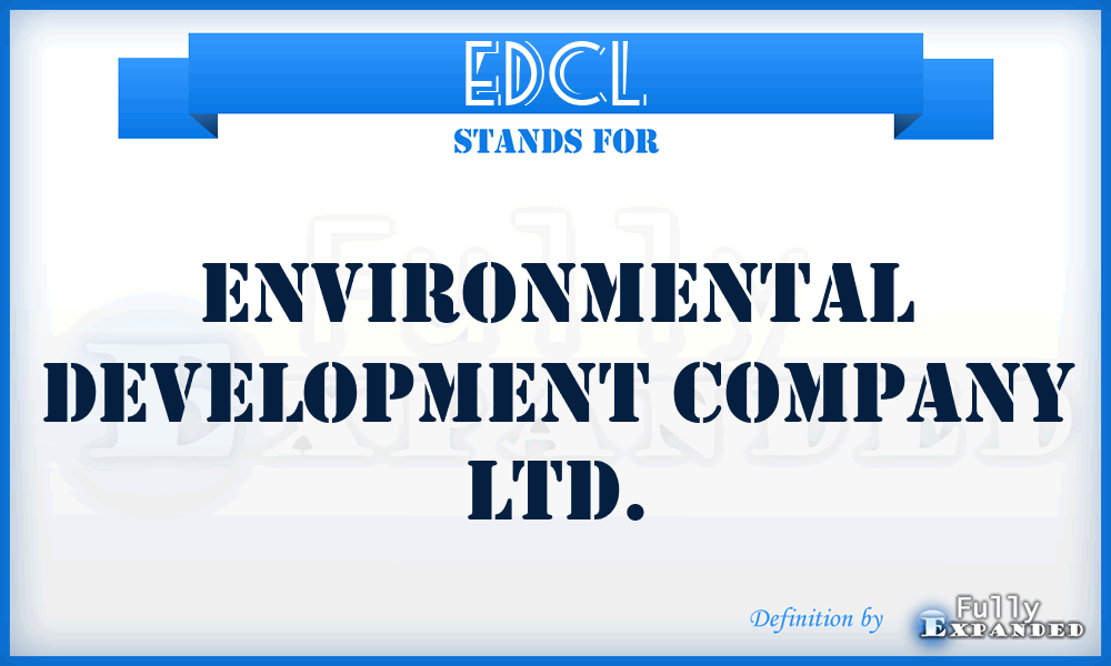 EDCL - Environmental Development Company Ltd.