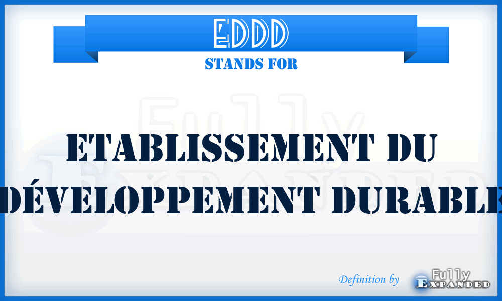 EDDD - Etablissement du Développement durable