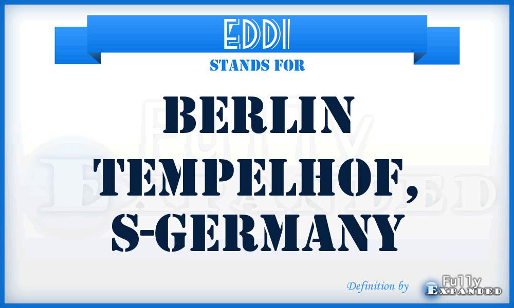EDDI - Berlin Tempelhof, S-Germany