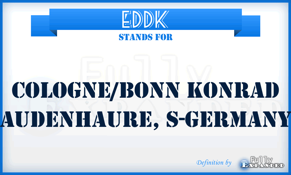 EDDK - Cologne/Bonn Konrad Audenhaure, S-Germany