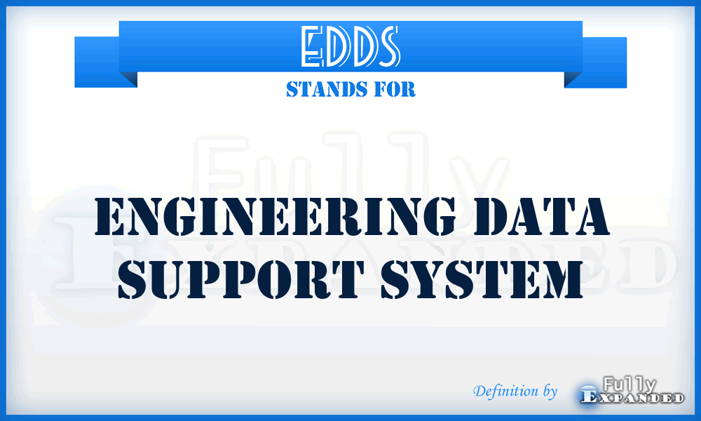 EDDS - Engineering Data Support System