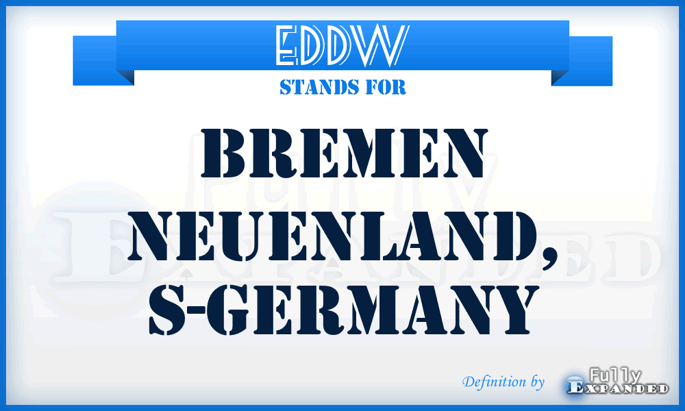 EDDW - Bremen Neuenland, S-Germany