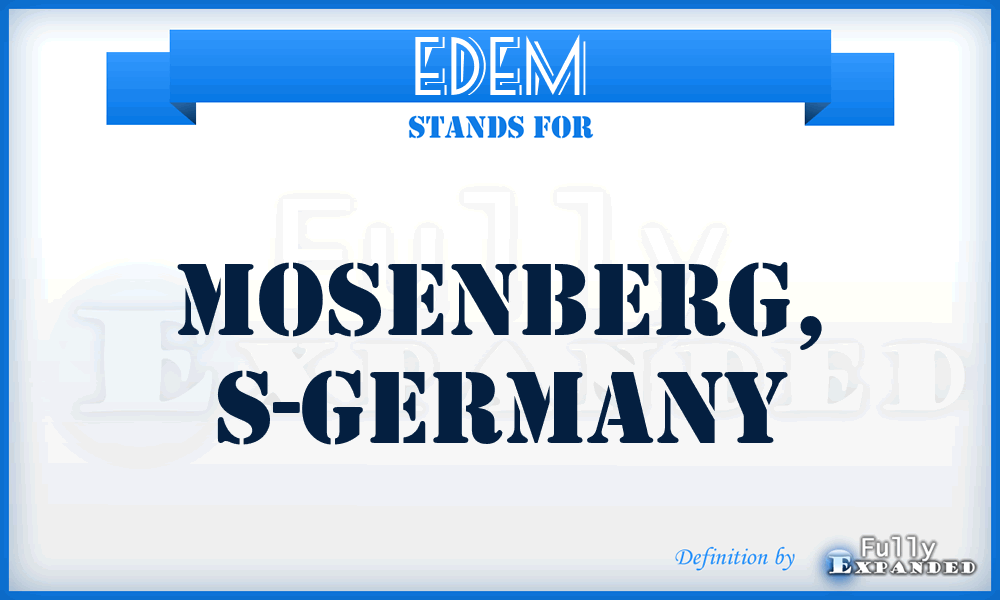 EDEM - Mosenberg, S-Germany