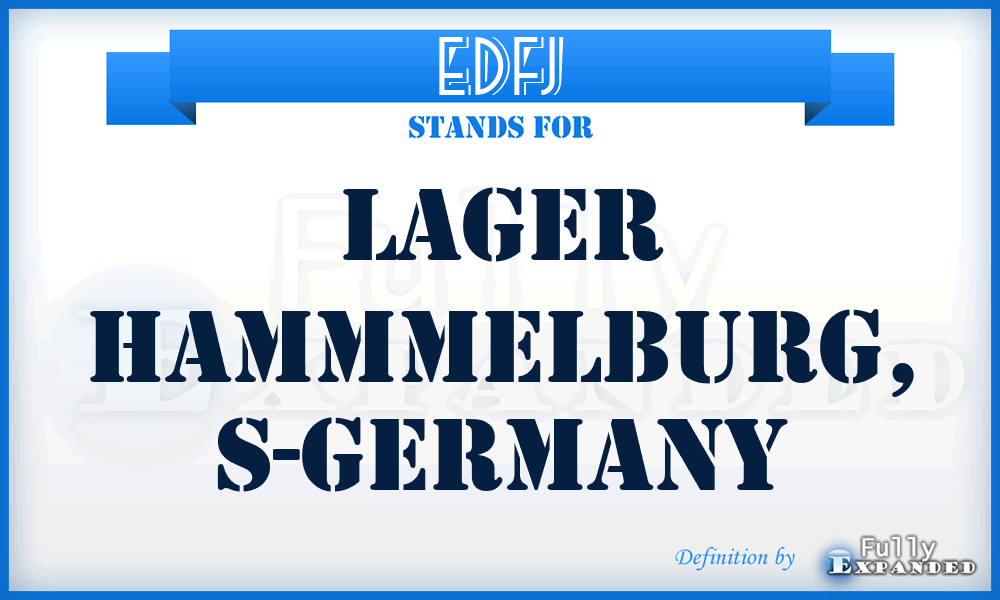 EDFJ - Lager Hammmelburg, S-Germany