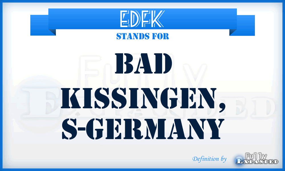 EDFK - Bad Kissingen, S-Germany