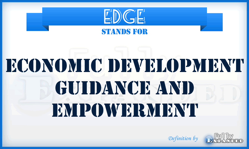 EDGE - Economic Development Guidance And Empowerment