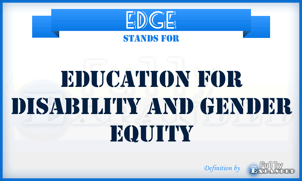 EDGE - Education For Disability And Gender Equity