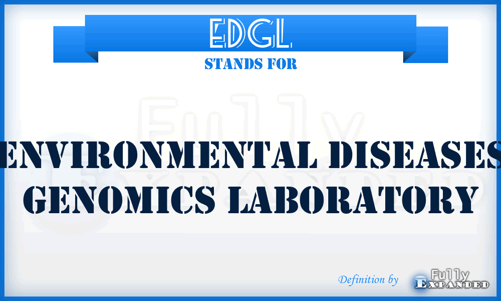 EDGL - Environmental Diseases Genomics Laboratory