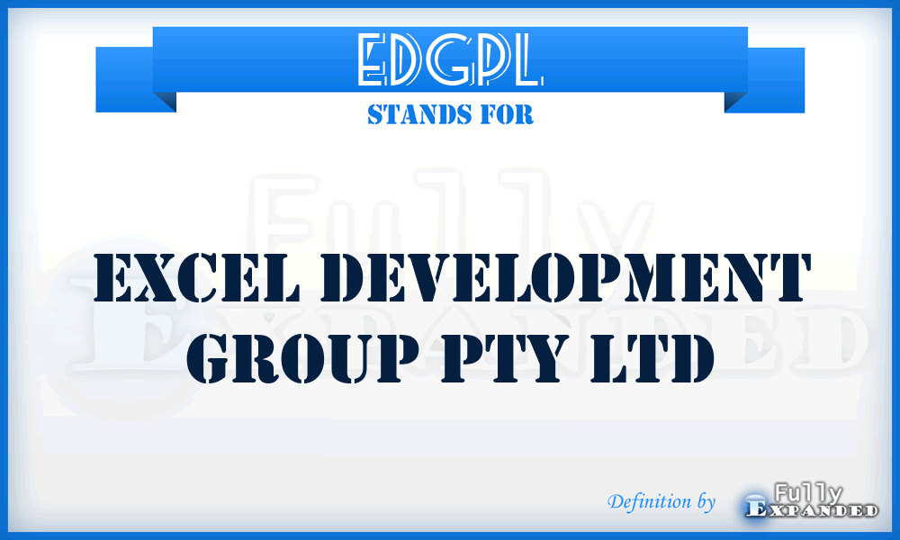 EDGPL - Excel Development Group Pty Ltd