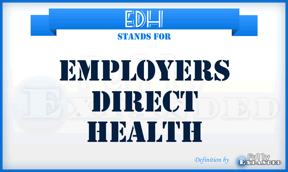 EDH - Employers Direct Health