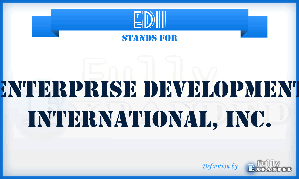 EDII - Enterprise Development International, Inc.