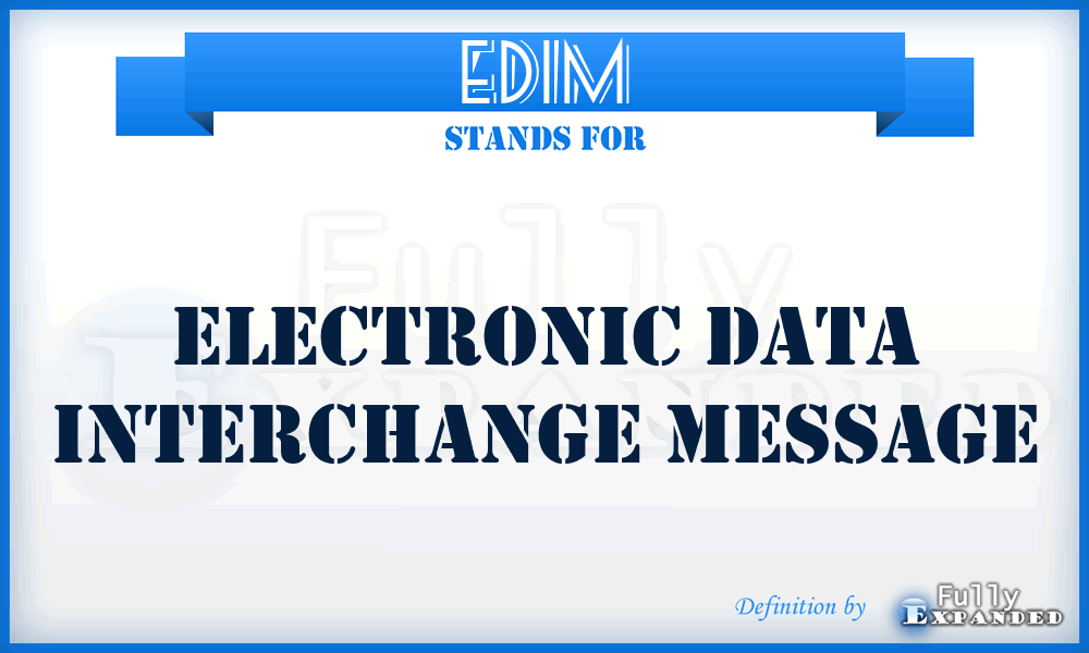 EDIM - Electronic Data Interchange Message