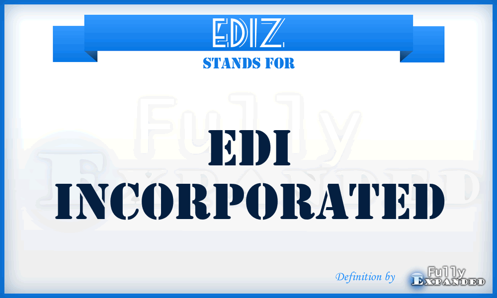EDIZ - EDI Incorporated
