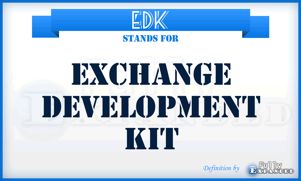 EDK - Exchange Development Kit