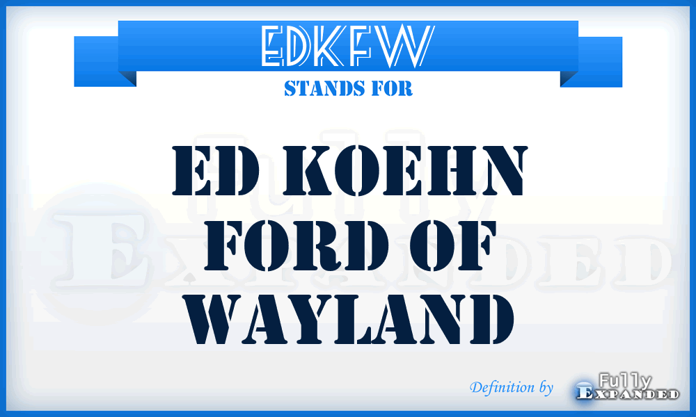 EDKFW - ED Koehn Ford of Wayland