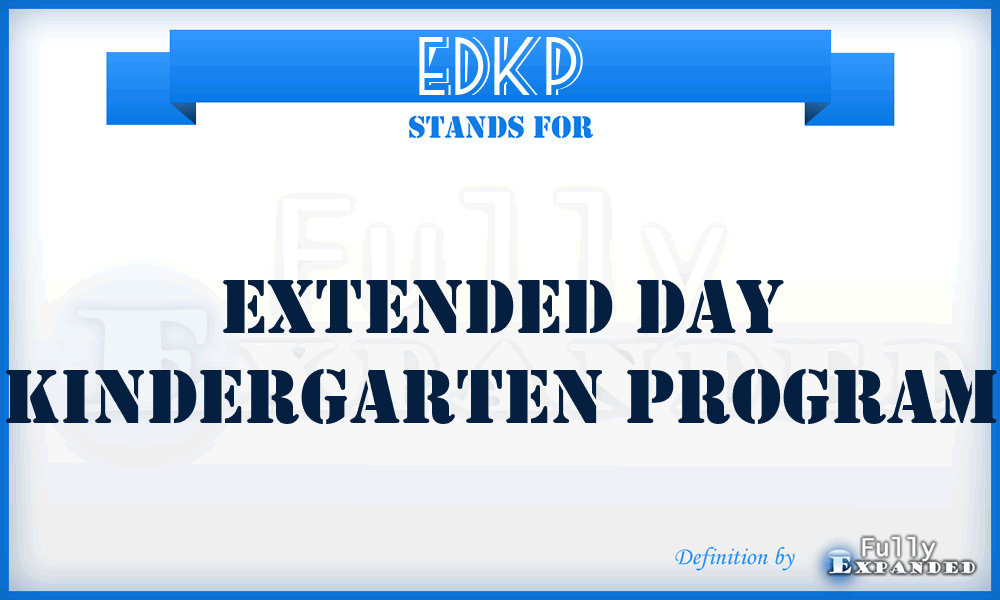 EDKP - extended day kindergarten program