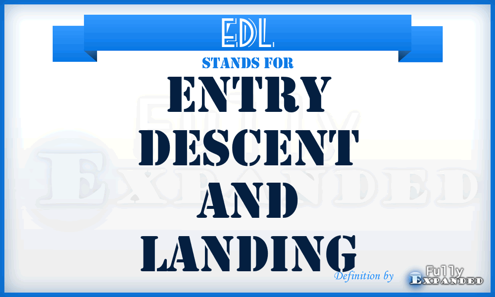 EDL - Entry Descent And Landing