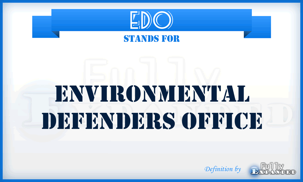 EDO - Environmental Defenders Office