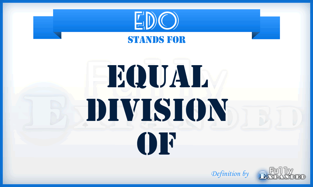 EDO - equal division of