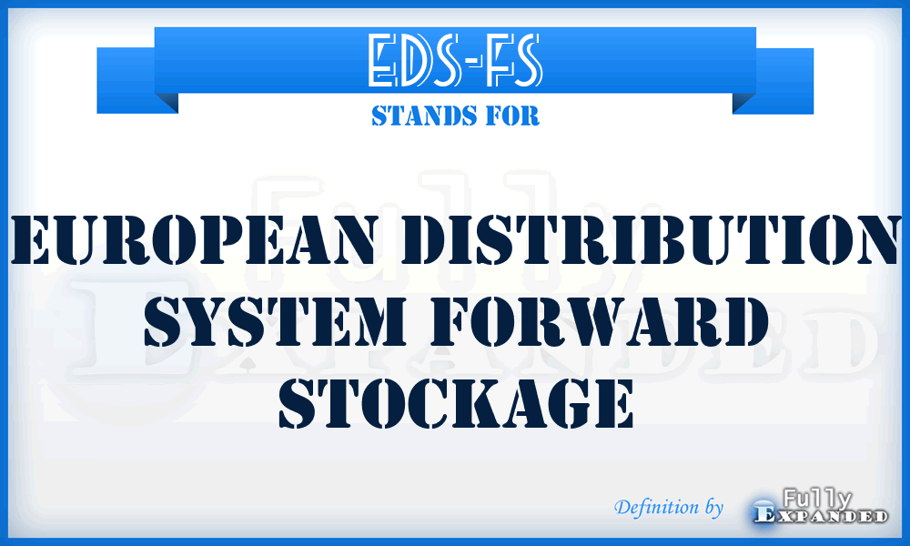 EDS-FS - European distribution system forward stockage